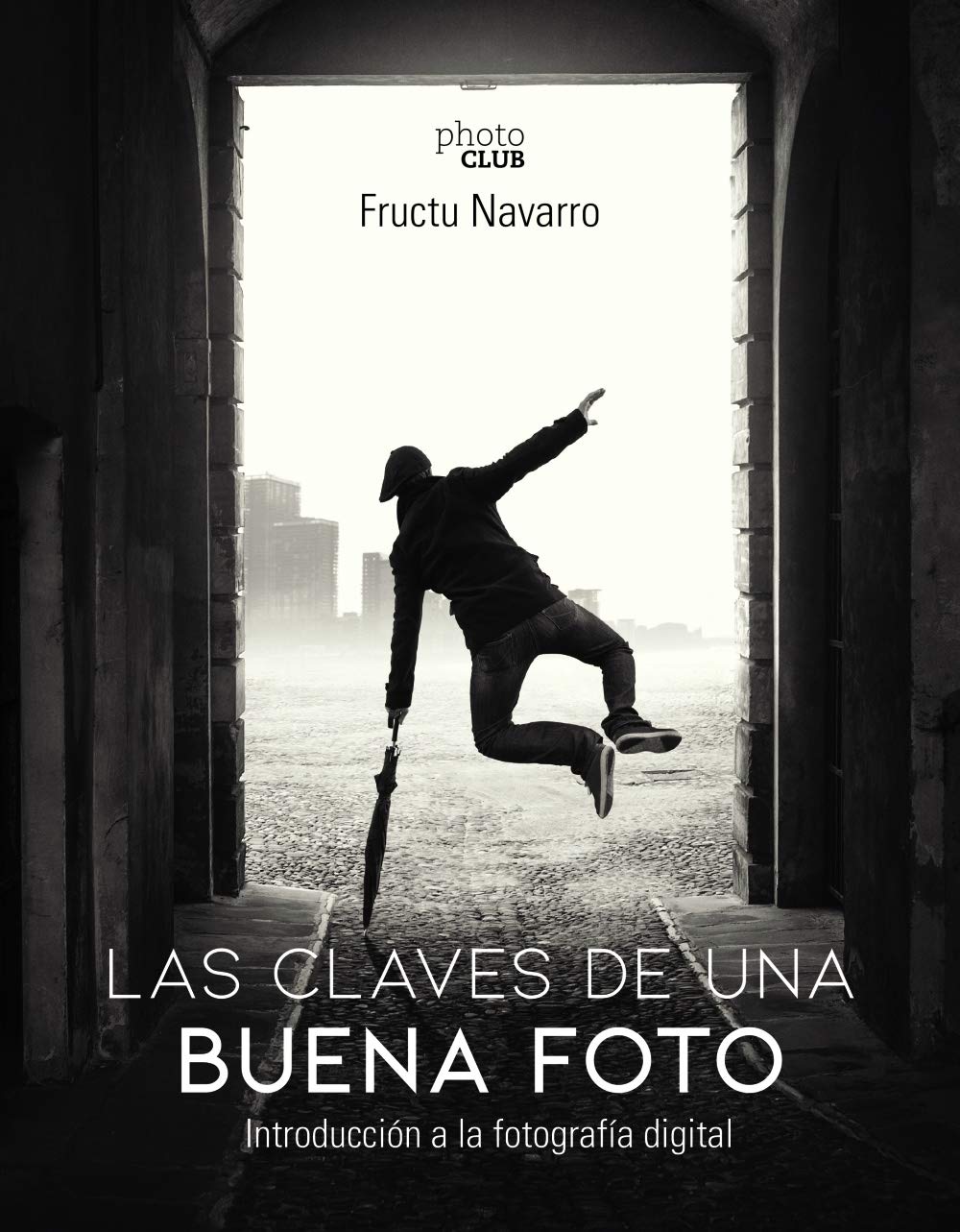 Portada: Las claves de una buena foto