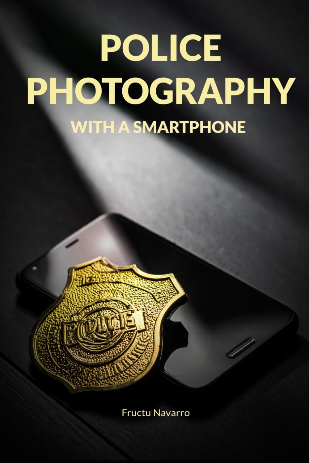 Portada: Police Photography with a Smartphone